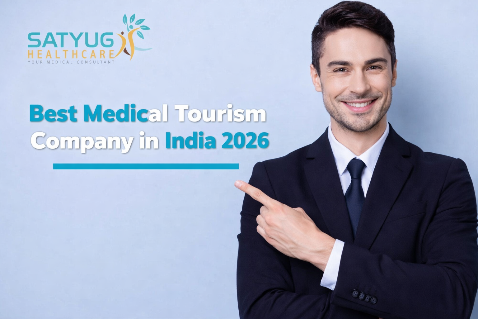 Best Medical Tourism Company India 2026 - Satyug Healthcare